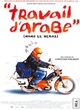 Affiche du film Travail d'arabe
