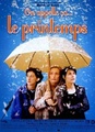 On appelle ça... le printemps