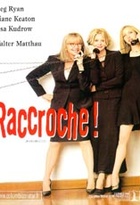 Affiche miniature du film Raccroche !