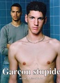 Garçon stupide