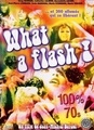 What a Flash!