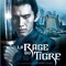 Affiche du film La rage du tigre - La rage du tigre 