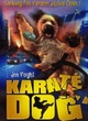 Affiche du film Karaté Dog