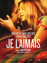 Je l'aimais avec Daniel Auteuil : l'affiche