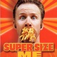 Super Size Me : les méfaits de McDo