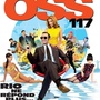 Oss 117 : Rio ne répond plus : Jean Dujardin toujours bankable