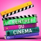 Bientôt la rentrée du cinéma ! 