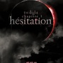 Twilight 3- Hésitation se révèle!