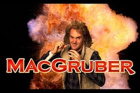 McGyver bloque MacGruber !