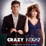 Crazy Night s'officialise !