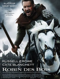 Robin des Bois avec Russell Crowe, prince des voleurs et du box-office