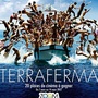 Gagnez des places de cinéma pour le film Terraferma !