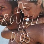 De rouille et d'os, première affiche + bande-annonce