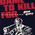 Sin city 2, titre, tournage, casting, intrigue ...