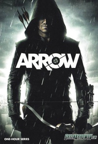 Arrow : première affiche + bande annonce !