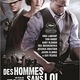 Des Hommes sans loi : Gagnez des places de cinéma et des polos ! 