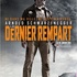 Le dernier rempart : l'affiche française et la bande annonce Vost ! 
