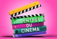 Bientôt La rentrée du cinéma…