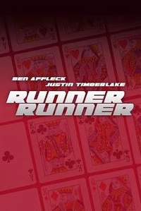 Runner Runner teaser avec Justin Timberlake et Ben Affleck