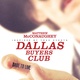 Dallas Buyer's Club : affiche et bande-annonce 