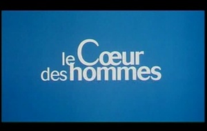 Le coeur des hommes  Bande annonce 1 VF