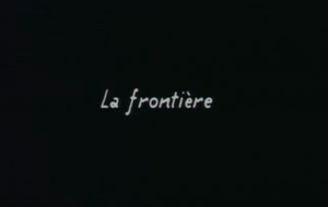 La Frontière de l'aube  La bande annonce du film La Frontière de l'aube